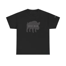 It's a Wild Life- Hog- Stay Wild Tee